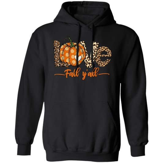 Love Fall Y'all- Women's, Unisex Pullover Hoodie