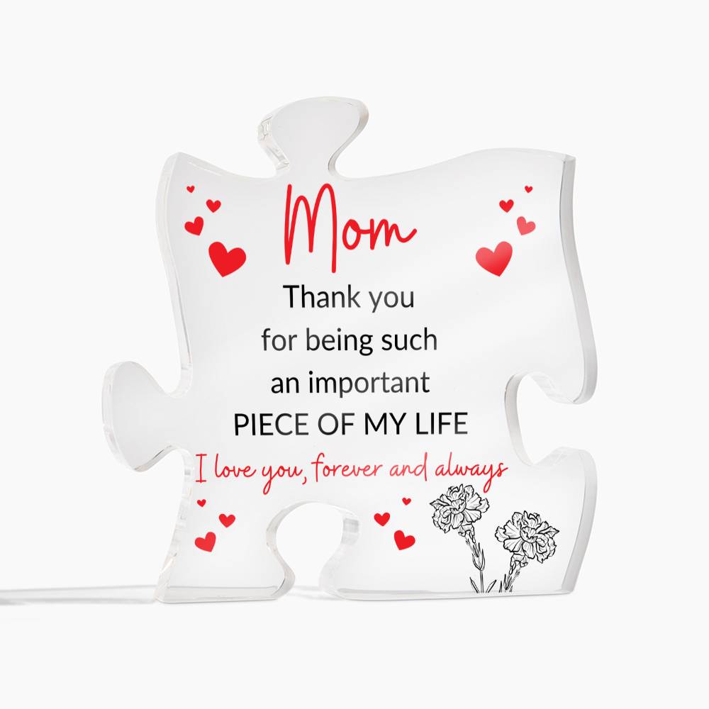 𝑴𝑶𝑴, PIECE OF MY LIFE- Mother's Day, Perfect Gift, Acrylic Puzzle Plaque