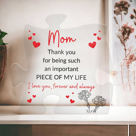 𝑴𝑶𝑴, PIECE OF MY LIFE- Mother's Day, Perfect Gift, Acrylic Puzzle Plaque