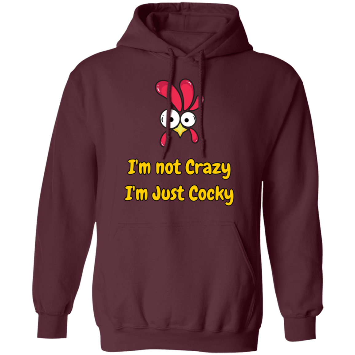 I'm Not Crazy, I'm Just Cocky - Men's Pullover Hoodie