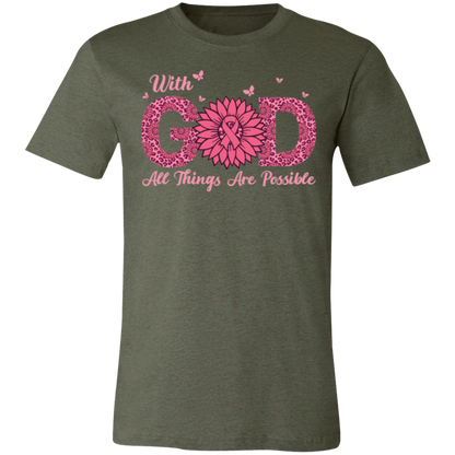 With God All Things Are Possible, Breast Cancer Awareness- Unisex Jersey T-Shirt