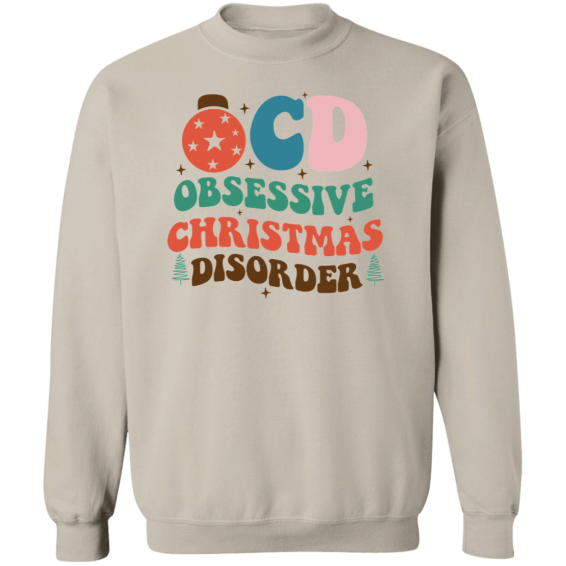 OCD (Obsessive Christmas Disorder) - Unisex Sweatshirt, Christmas, Winter