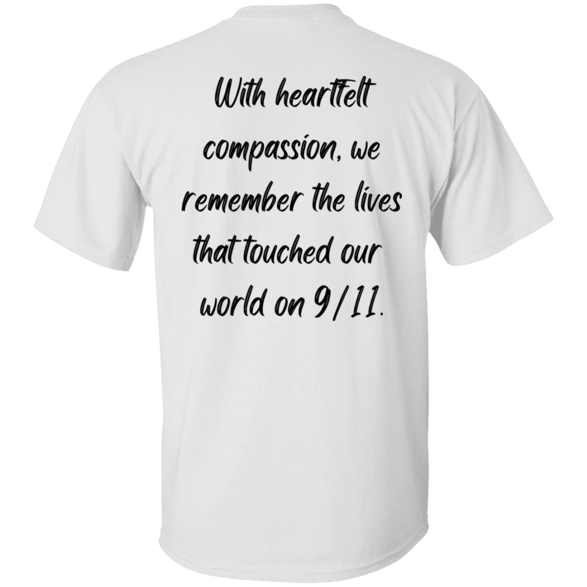Always Remember, Honoring The Lives - Men's, Women's, Unisex T-Shirt