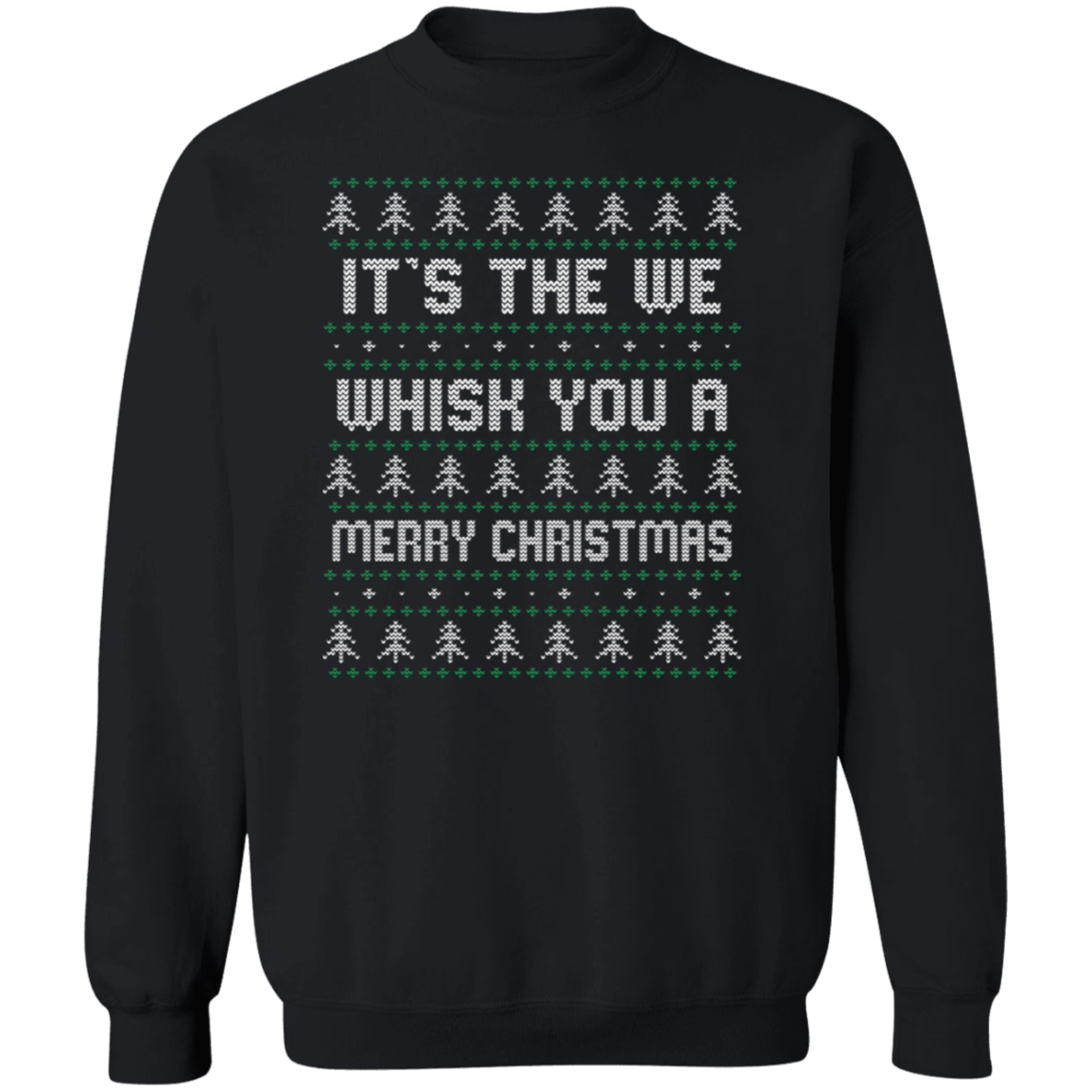 Es The We Whisk You A Merry Christmas - Suéter feo unisex, Navidad, Invierno, Otoño