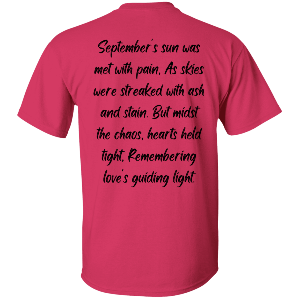 Always Remember, A Poem Of Remembrance - Men's, Women's, Unisex T-Shirt