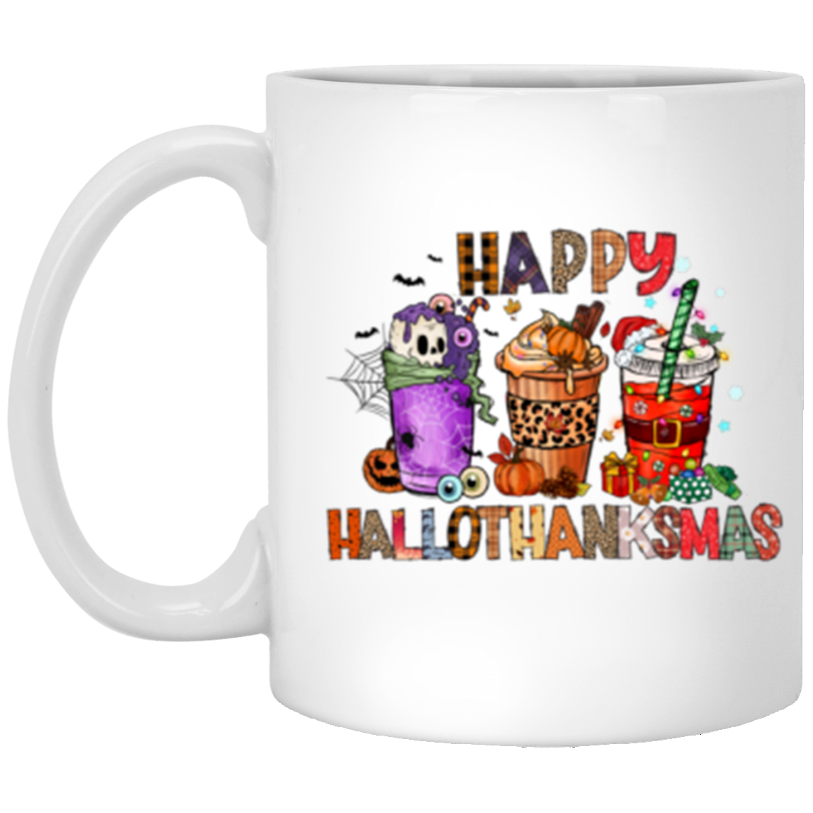 Happy Hallothanksmas, Full Wrap-Around - 11 & 15 oz. White Mug