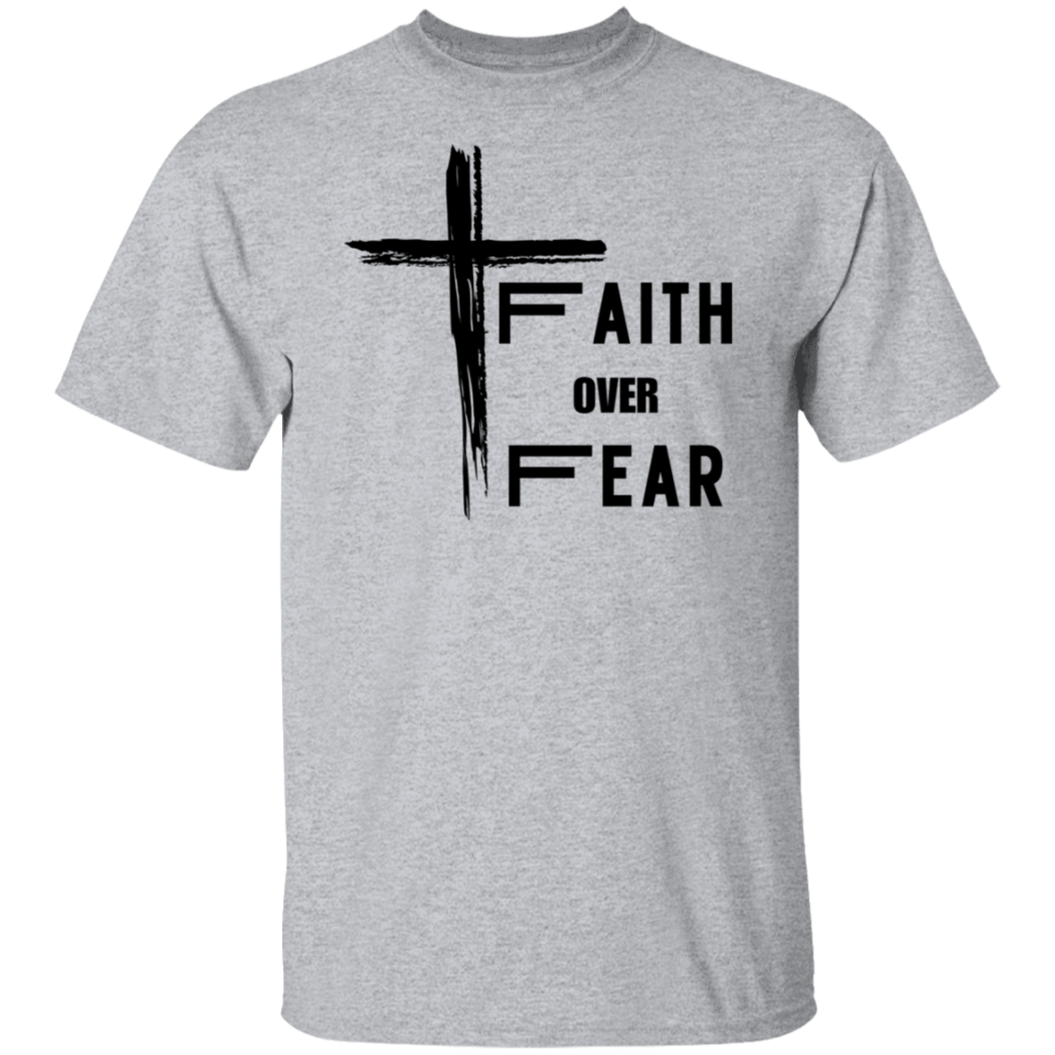 Faith Over Fear- Men's T-Shirt