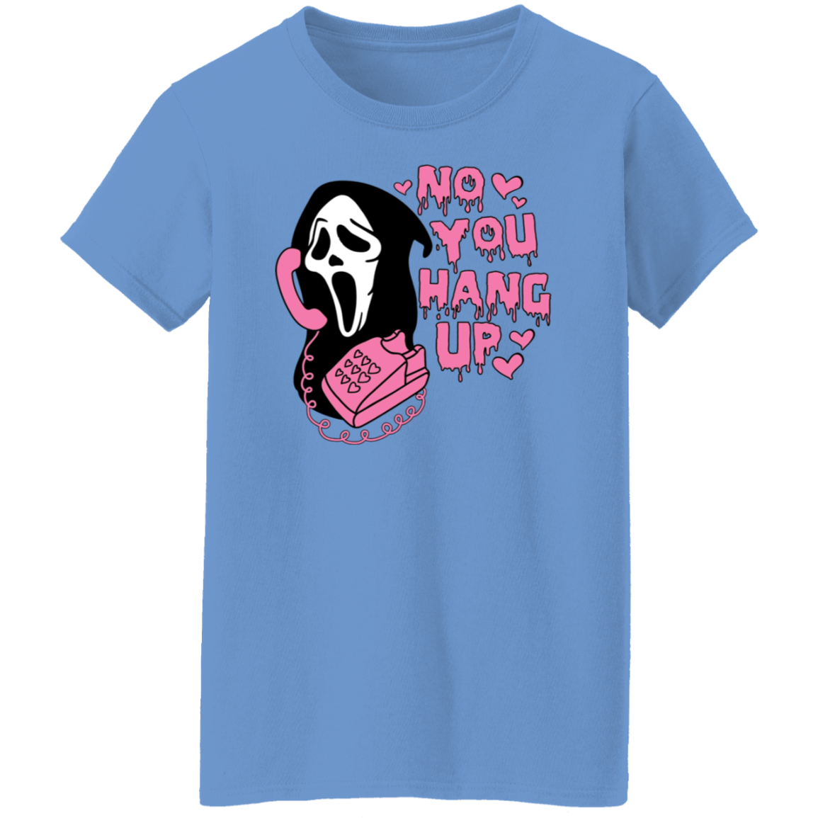No You Hang Up, Scream - Women's, Ladies' T-Shirt