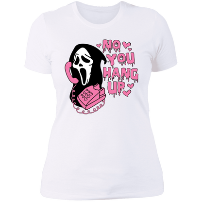 No You Hang Up, Scream - Camiseta de novio para mujer