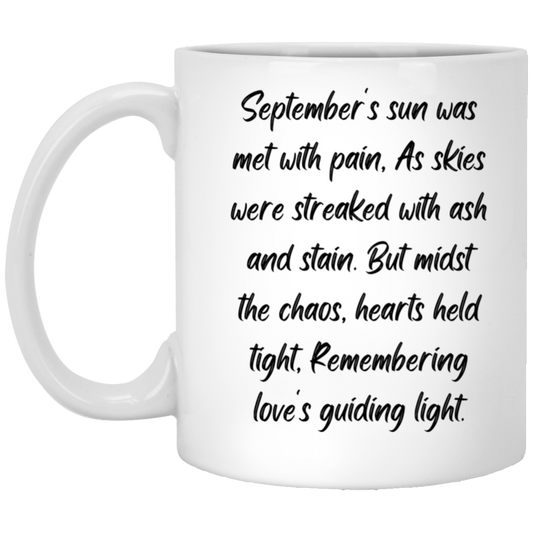 Always Remember, A Poem Of Remembrance - 11 & 15 oz. White Mug