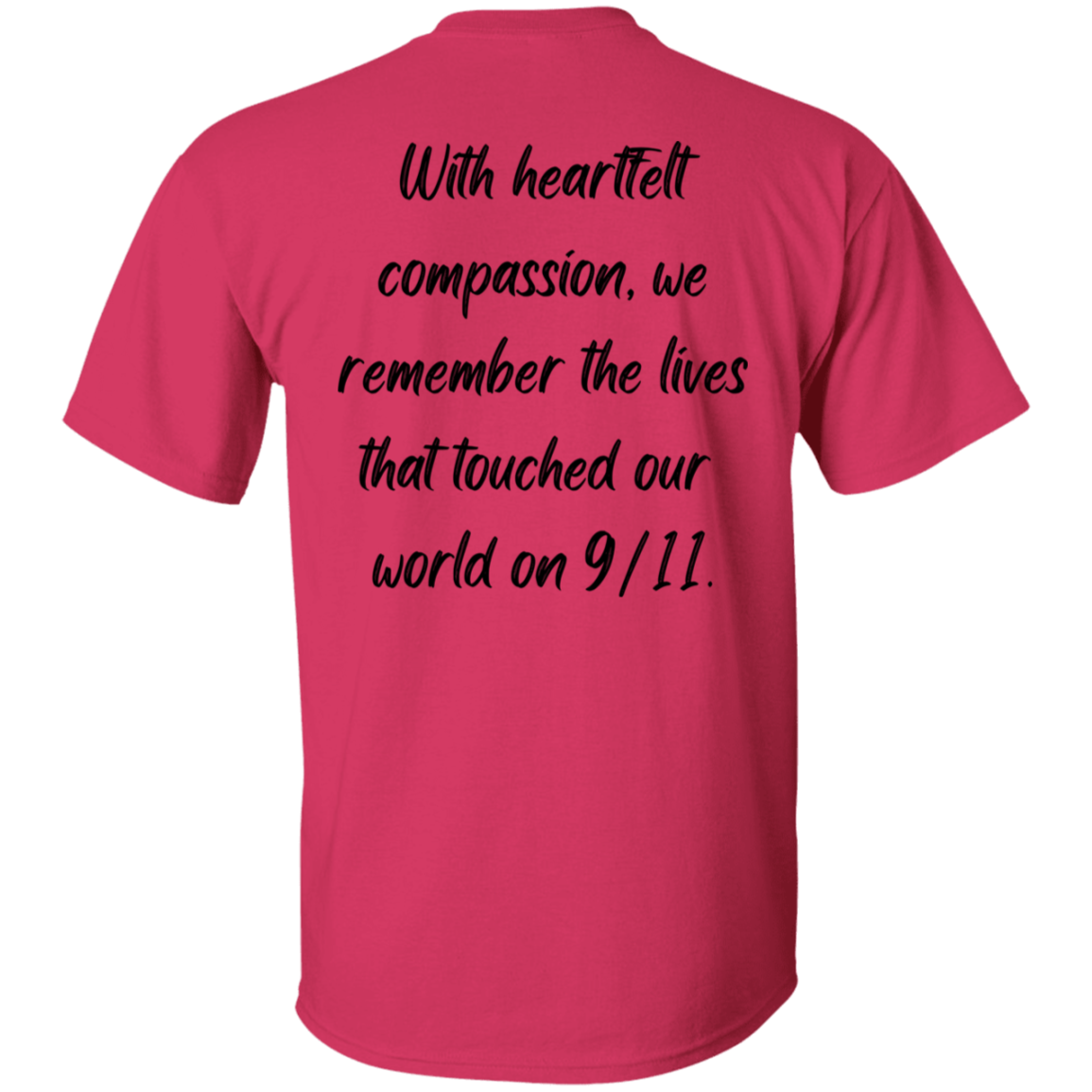 Always Remember, Honoring The Lives - Men's, Women's, Unisex T-Shirt