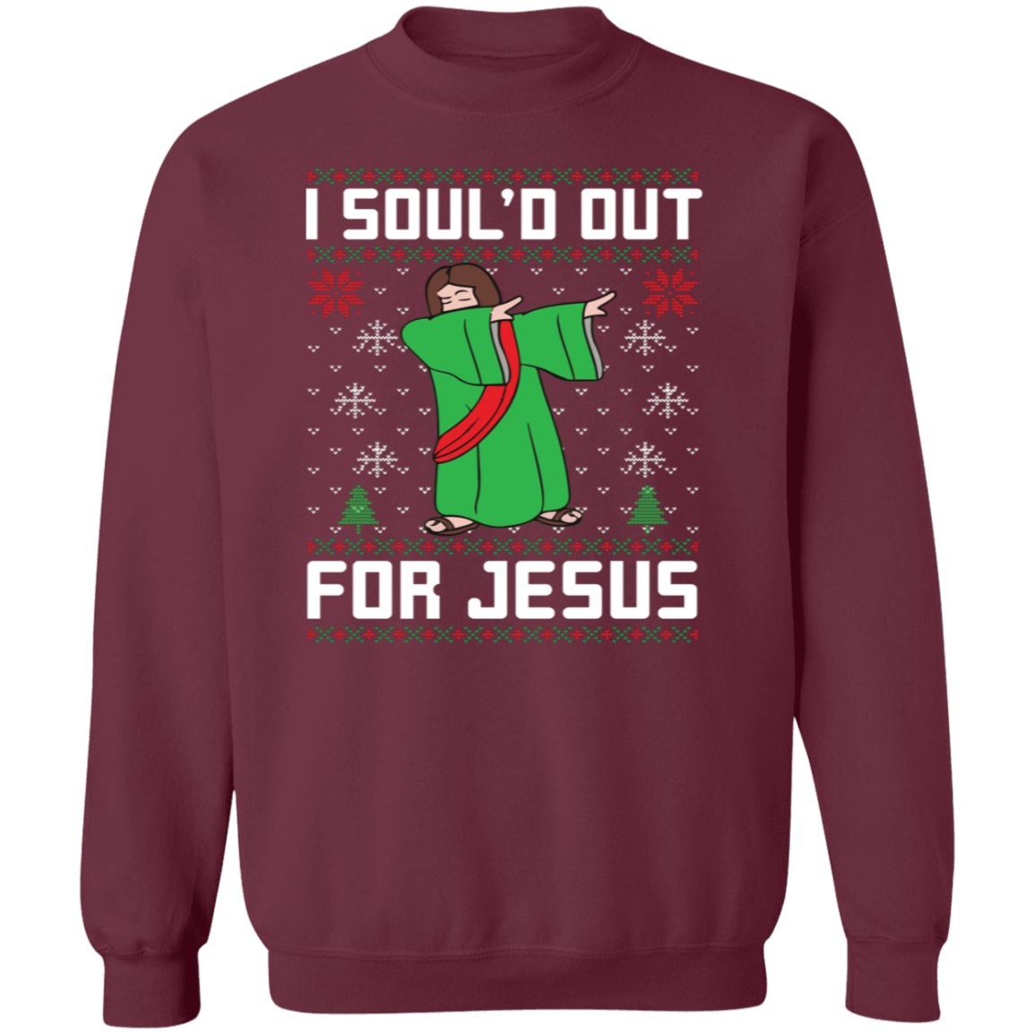 I Soul'D Out For Jesus - Suéter feo unisex, Navidad, Invierno, Otoño