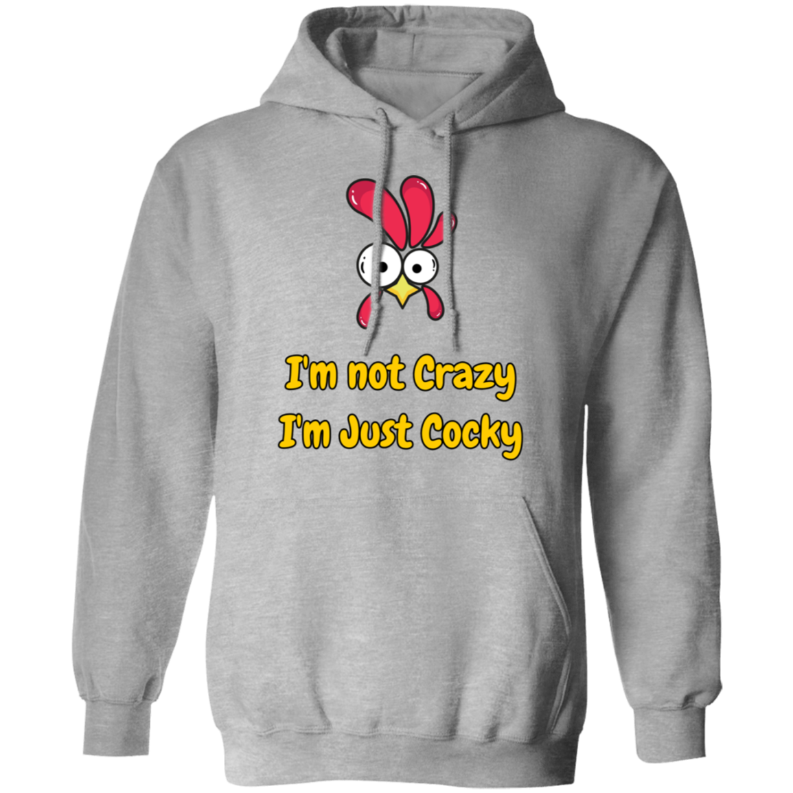 I'm Not Crazy, I'm Just Cocky - Men's Pullover Hoodie