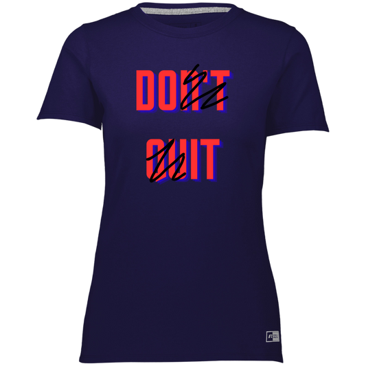 Don't Quit, Do It - Camiseta / Camiseta Dri-Power esencial para mujer