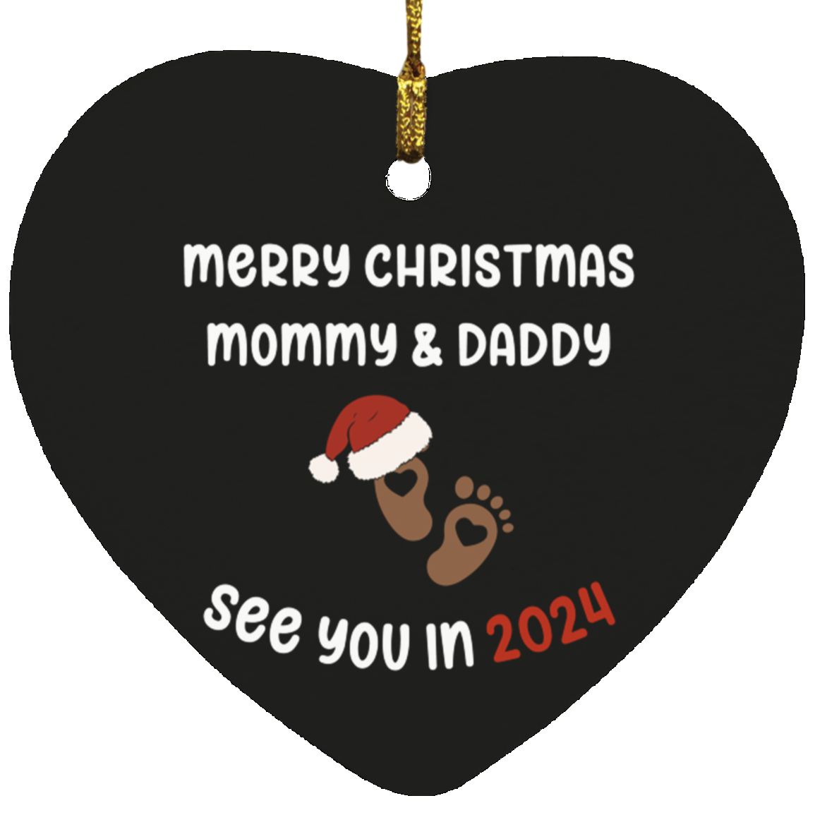 Merry Christmas Mommy & Daddy... See You In 2024 (PERSONALIZE SKIN TONE) - Wooden Heart Ornaments
