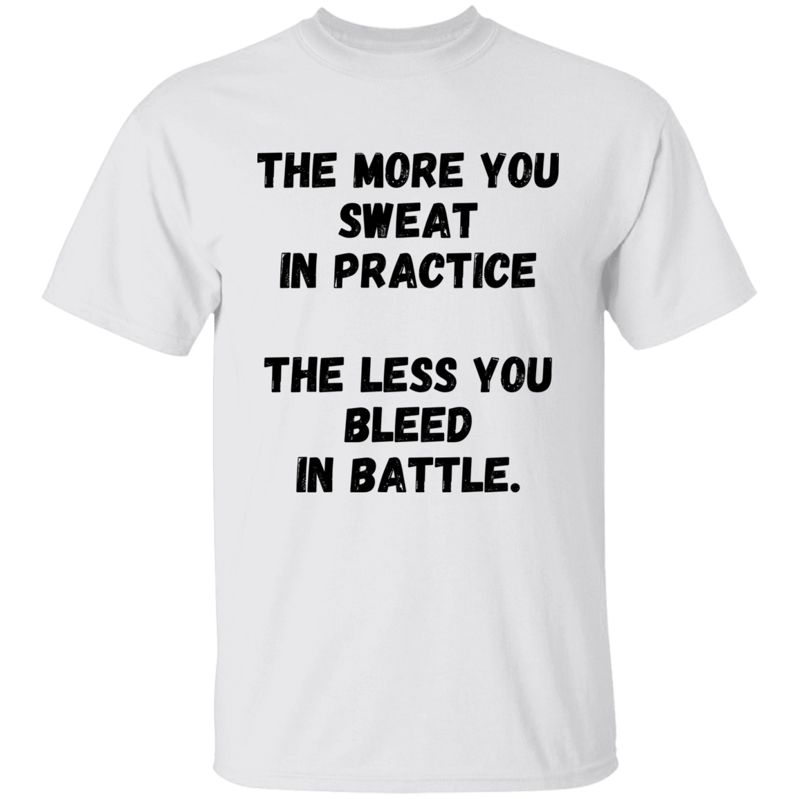 The More You Sweat In Practice, The Less You Bleed In Battle - Boy's, Teen, Youth T-Shirt