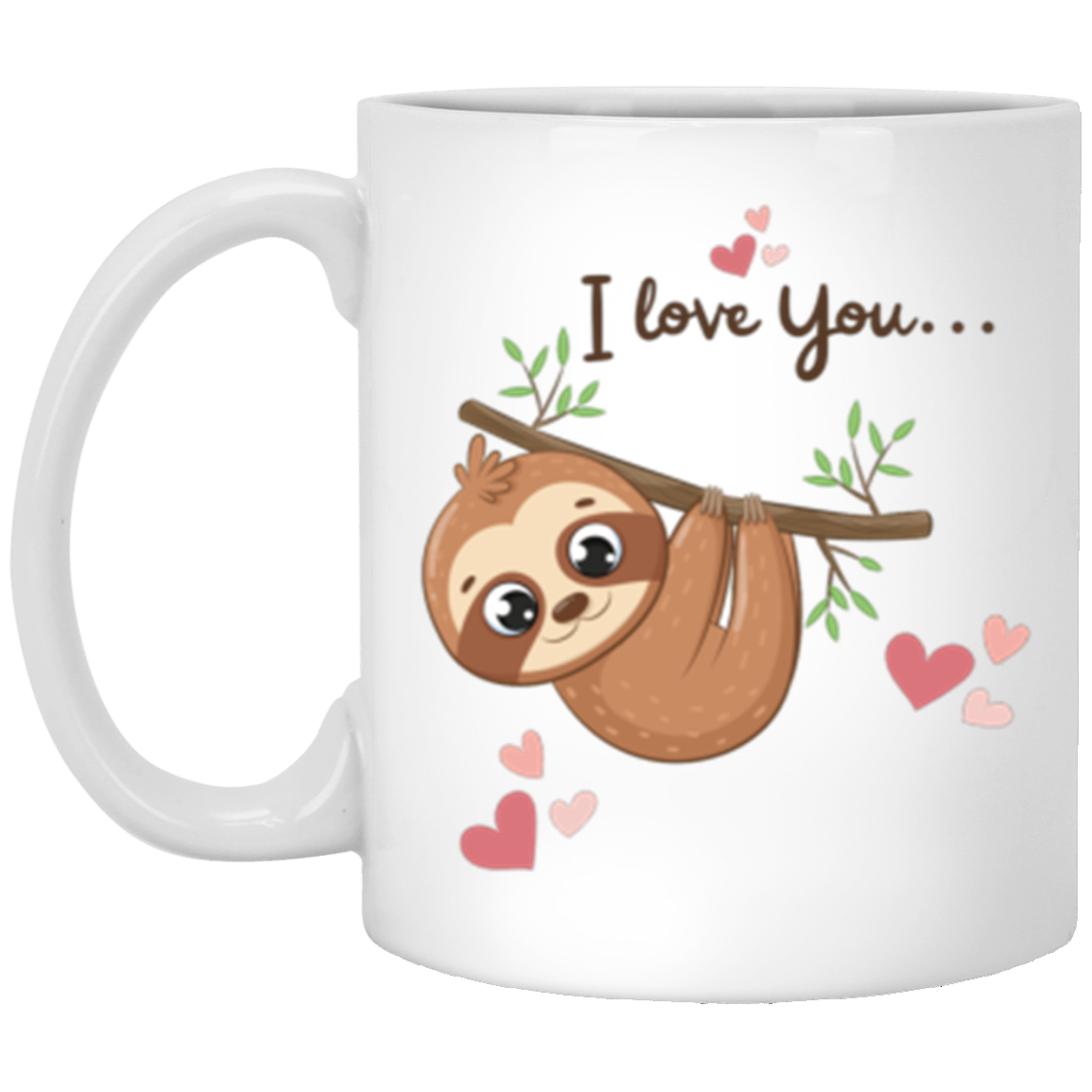 I Love You... Slow Much Baby Sloth, Full Wrap-Around - 11 & 15 oz. White Mug