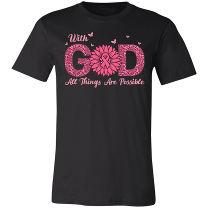 With God All Things Are Possible, Breast Cancer Awareness- Unisex Jersey T-Shirt