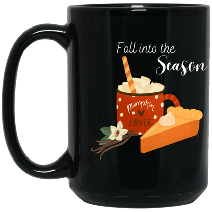 Fall Into The Season - 11 & 15 oz. Black Mug