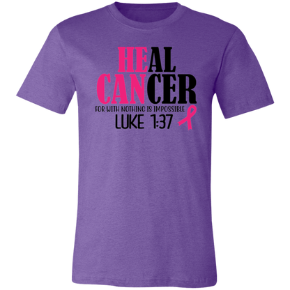 He Can, Heal Cancer (Luke 1: 37), Breast Cancer Awareness- Unisex Jersey T-Shirt