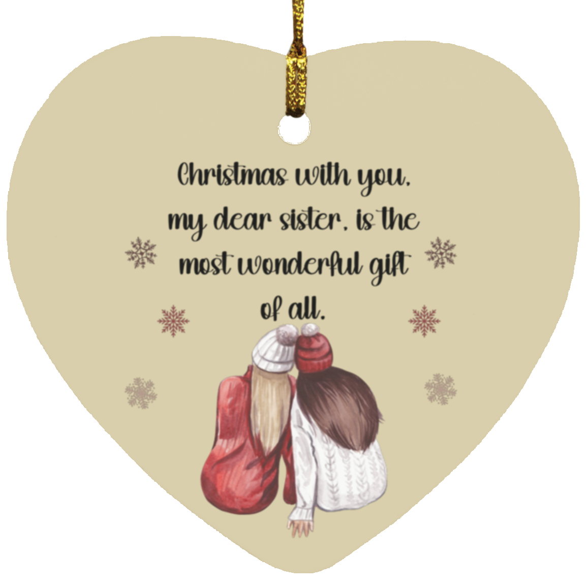 Christmas With You, My Dear Sister- Wooden Circle, Oval, Star, & Heart Ornaments