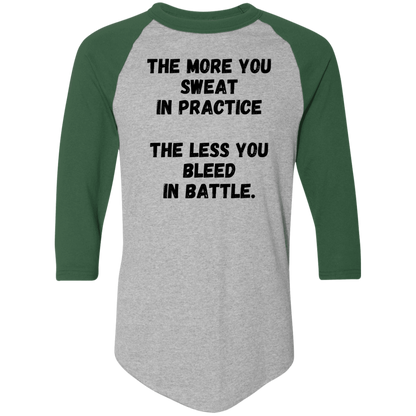 The More You Sweat In Practice, The Less You Bleed In Battle - Men's Colorblock Raglan Jersey