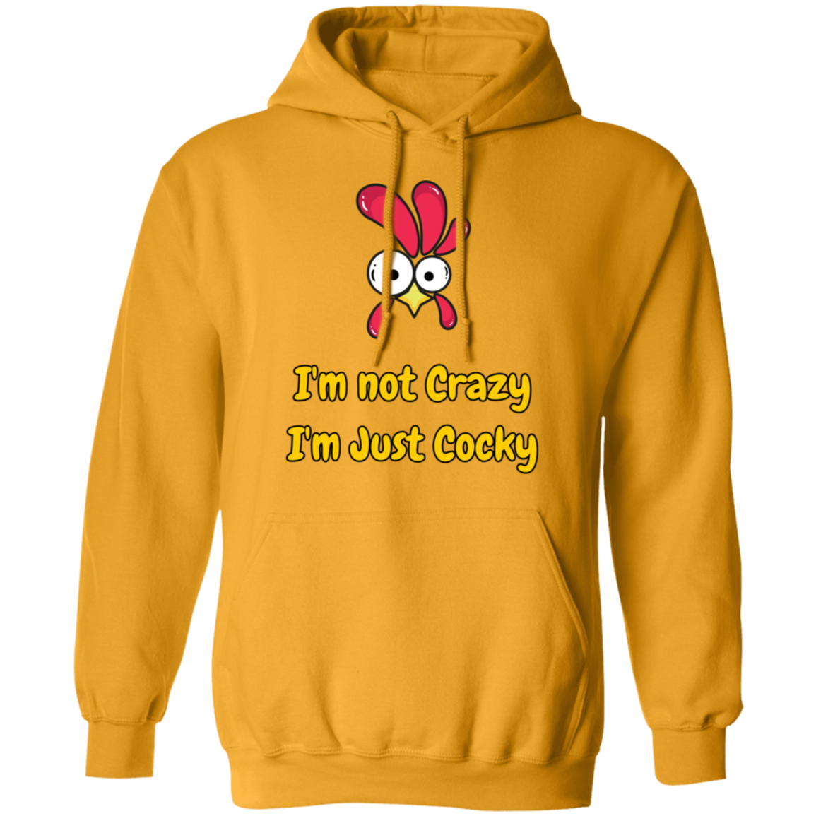 I'm Not Crazy, I'm Just Cocky - Men's Pullover Hoodie