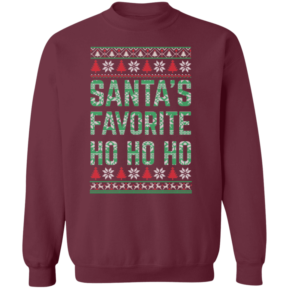 Santa's Favorite HO HO HO - Unisex Ugly Sweater, Christmas, Winter, Fall