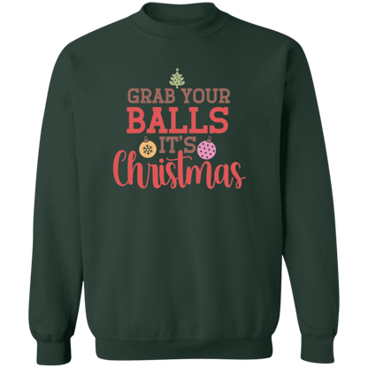 Grab Your Balls, It's Christmas - Unisex Ugly Sweatshirt, Christmas, Winter