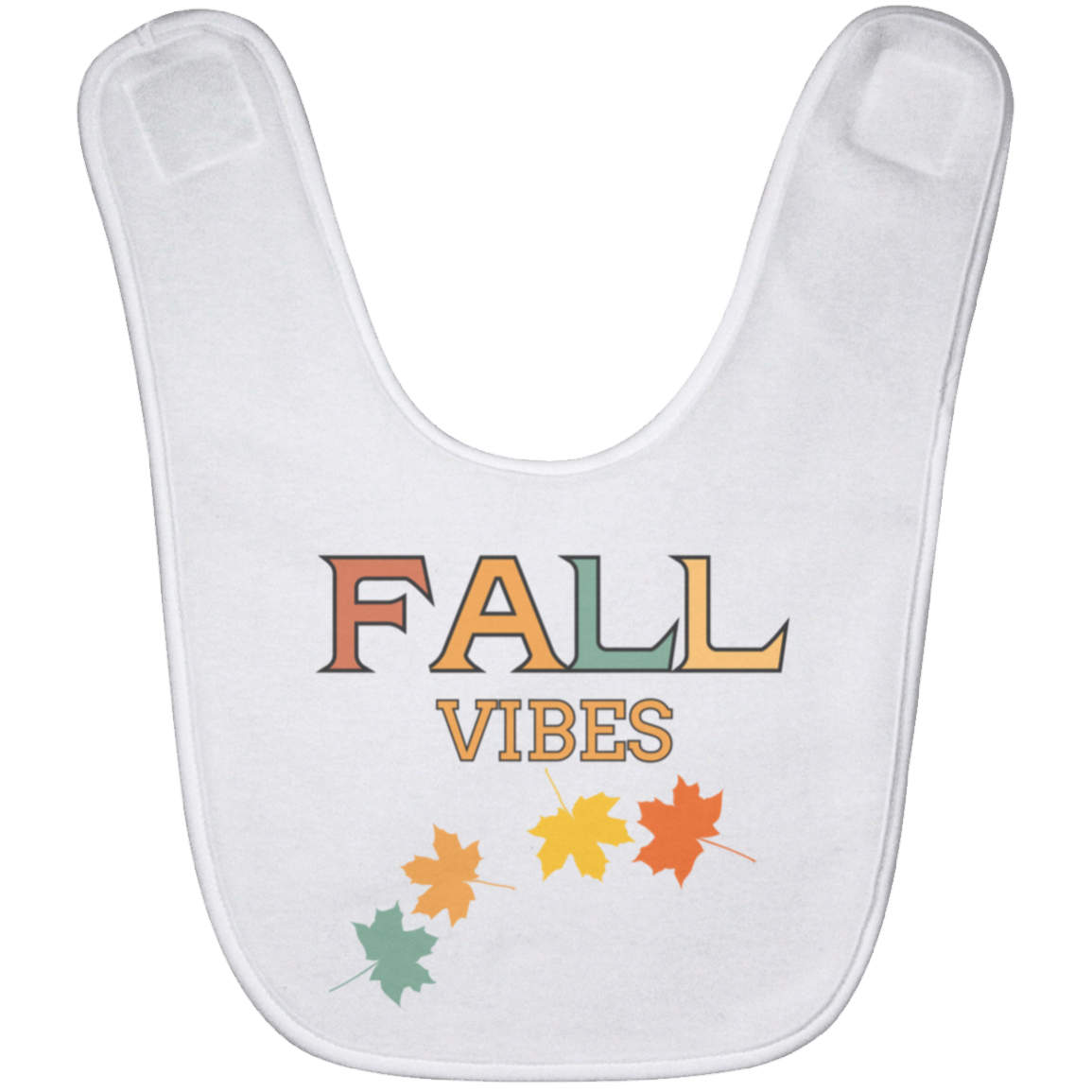 Fall Vibes - Baby Bib