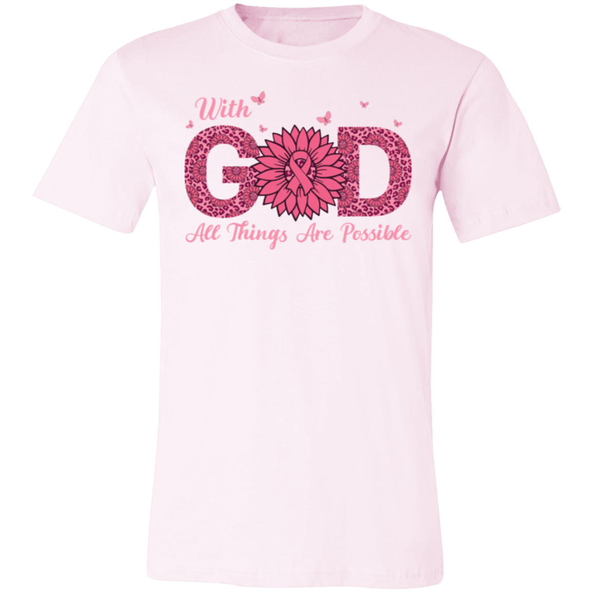 With God All Things Are Possible, Breast Cancer Awareness- Unisex Jersey T-Shirt