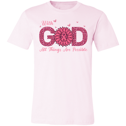 With God All Things Are Possible, Breast Cancer Awareness- Unisex Jersey T-Shirt