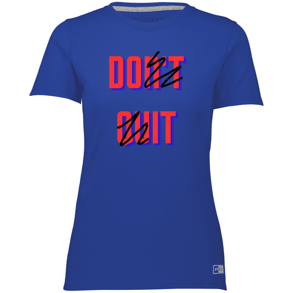 Don't Quit, Do It - Camiseta / Camiseta Dri-Power esencial para mujer
