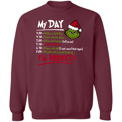 My Day I'm Booked Grinch Christmas- Unisex Ugly Sweater, Christmas, Winter, Fall