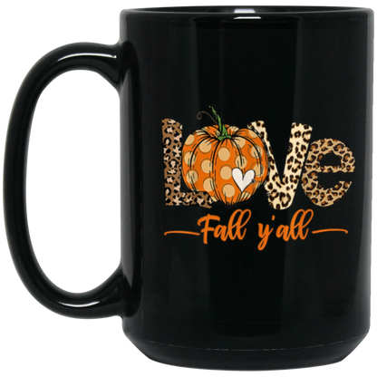 Love Fall Y'all- 11 & 15 oz. Black Mug