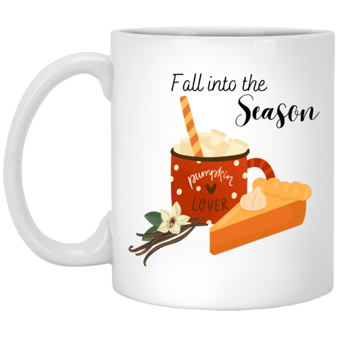 Fall Into The Season - 11 & 15 oz. White Mug