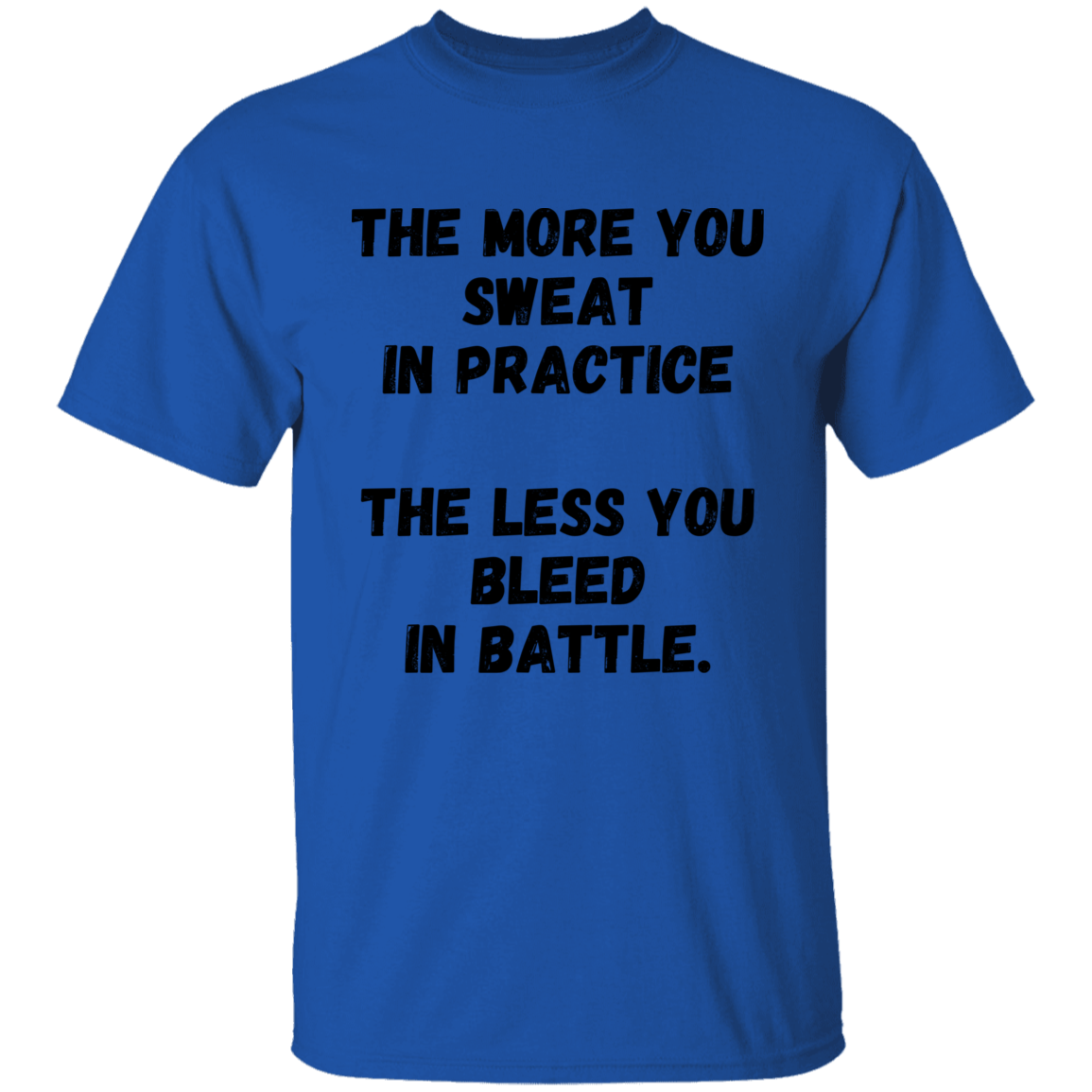 The More You Sweat In Practice, The Less You Bleed In Battle - Boy's, Teen, Youth T-Shirt