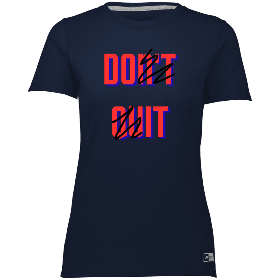 Don't Quit, Do It - Women's, Ladies’ Essential Dri-Power Tee / T-Shirt