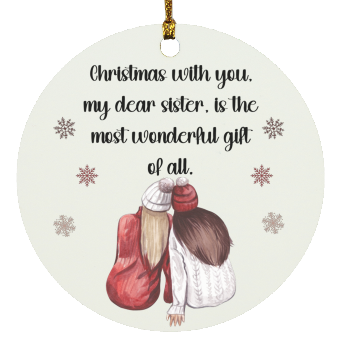 Christmas With You, My Dear Sister- Wooden Circle, Oval, Star, & Heart Ornaments