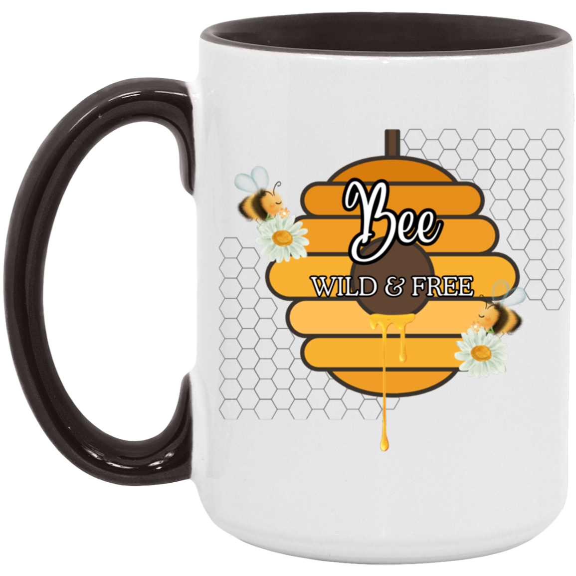Bee Wild and Free- 11 & 15 oz. Accent Mug