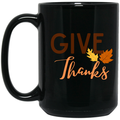 Give Thanks - 11 & 15 oz. Black Mug
