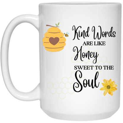 Kind Words & Honey - 11 & 15 oz. White Mug