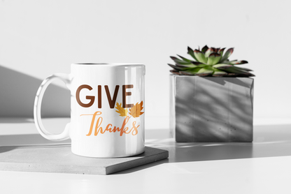 Give Thanks - 11 & 15 oz. White Mug