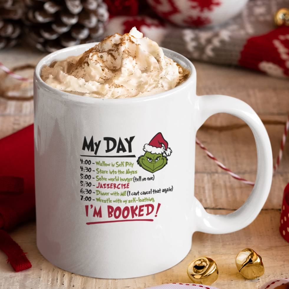 My Day, I'm Booked, The Grinch Christmas - 11 & 15 oz. White Mug