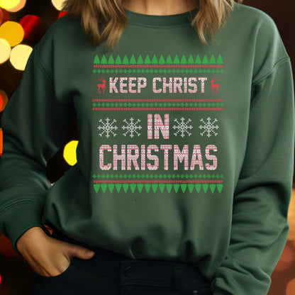 Keep Christ In Christmas - Unisex Ugly Sweater, Christmas, Winter, Fall