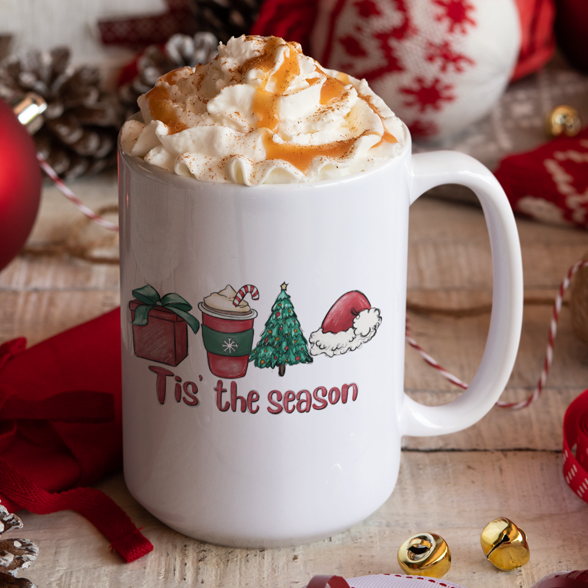 Tis The Christmas Season, Full Wrap-Around - 11 & 15 oz. White Mug