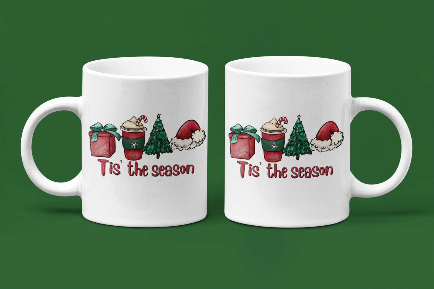 Tis The Christmas Season, Full Wrap-Around - 11 & 15 oz. White Mug