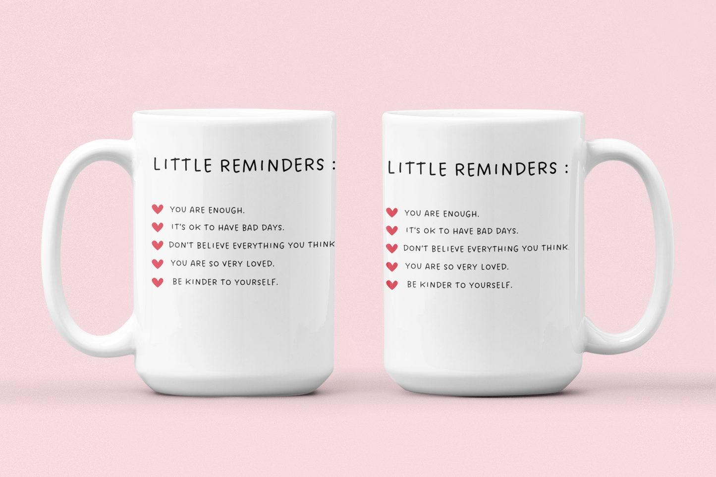 Little Reminders, Self-Worth, Full Wrap-Around - 11 & 15 oz. White Mug