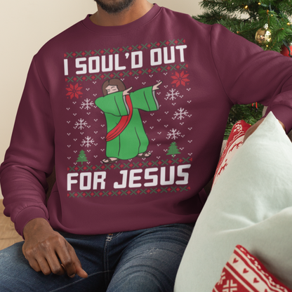 I Soul'D Out For Jesus - Unisex Ugly Sweater, Christmas, Winter, Fall
